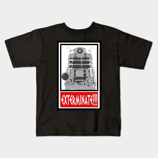 EXTERMINATE Kids T-Shirt by VivianDeb89